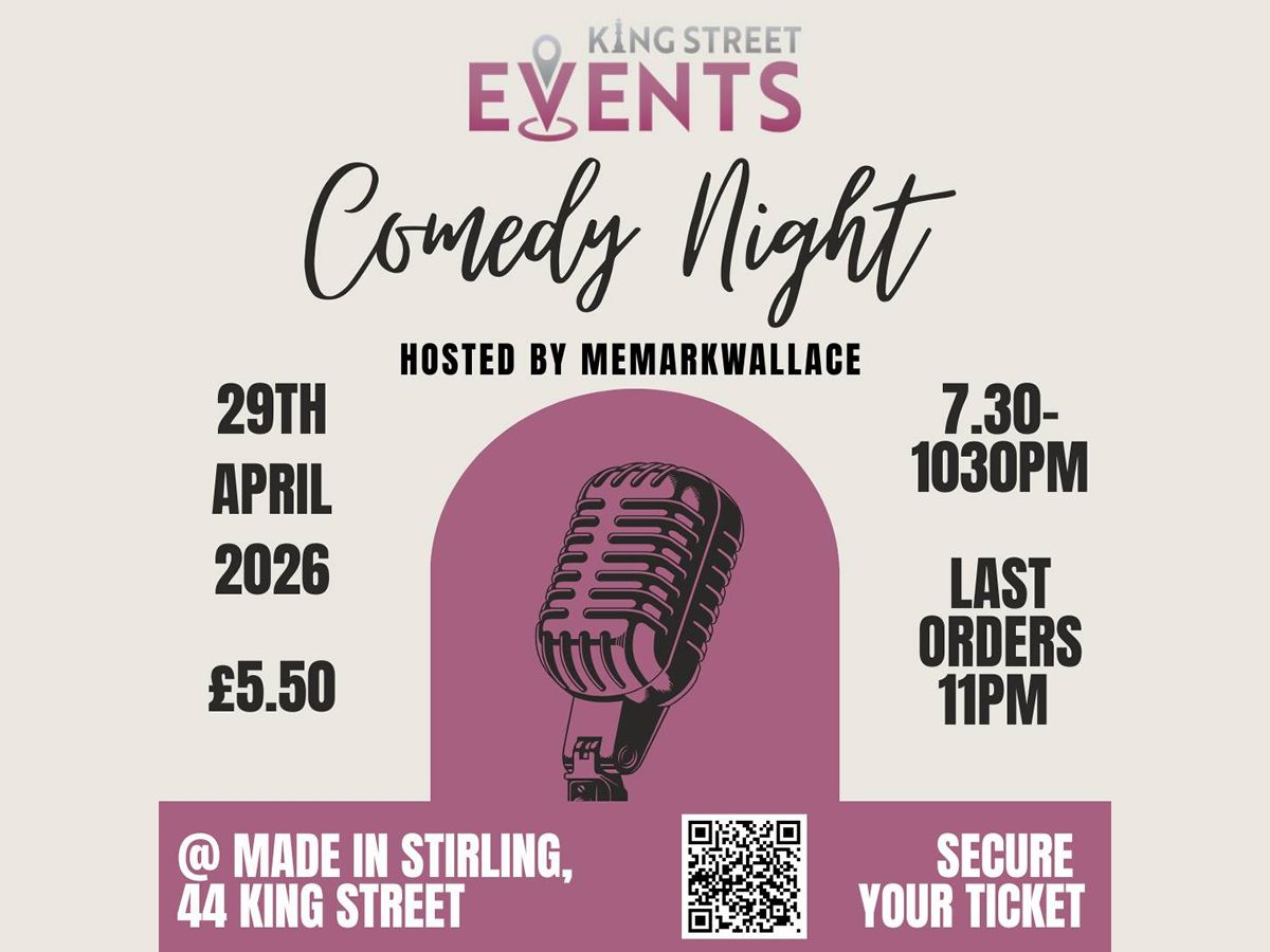 King Street Events Brings Comedy to Stirling