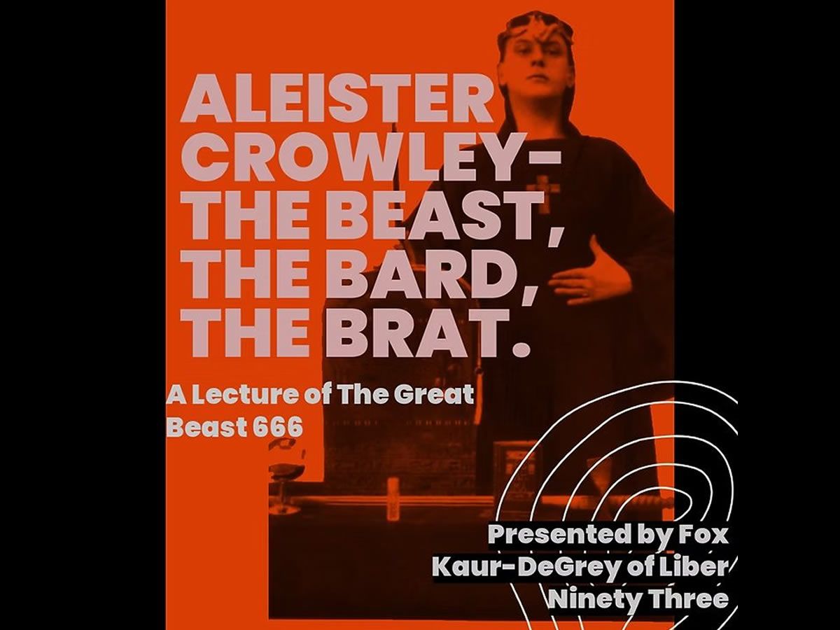 Aleister Crowley - The Beast, The Bard, The Brat
