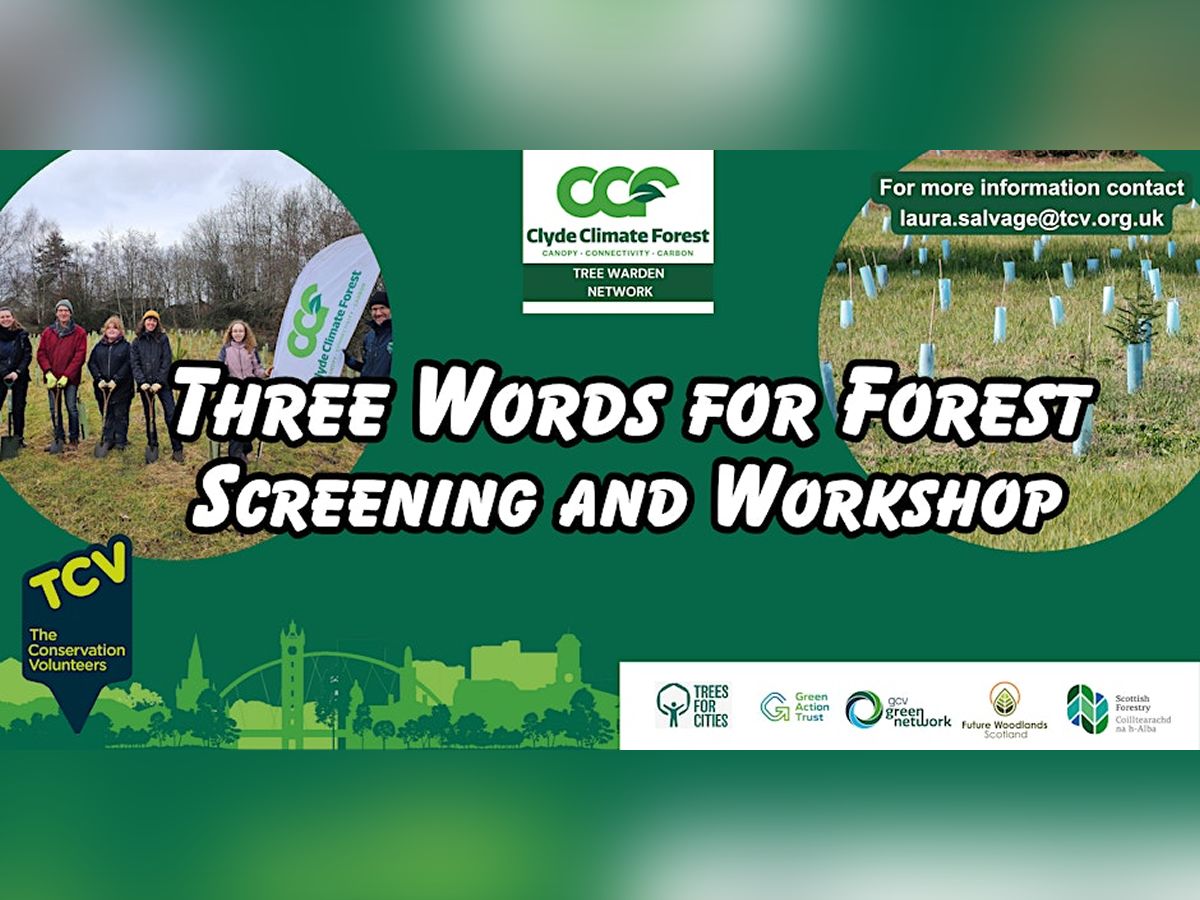 Three Words for Forest - Screening & Workshop with University of Glasgow
