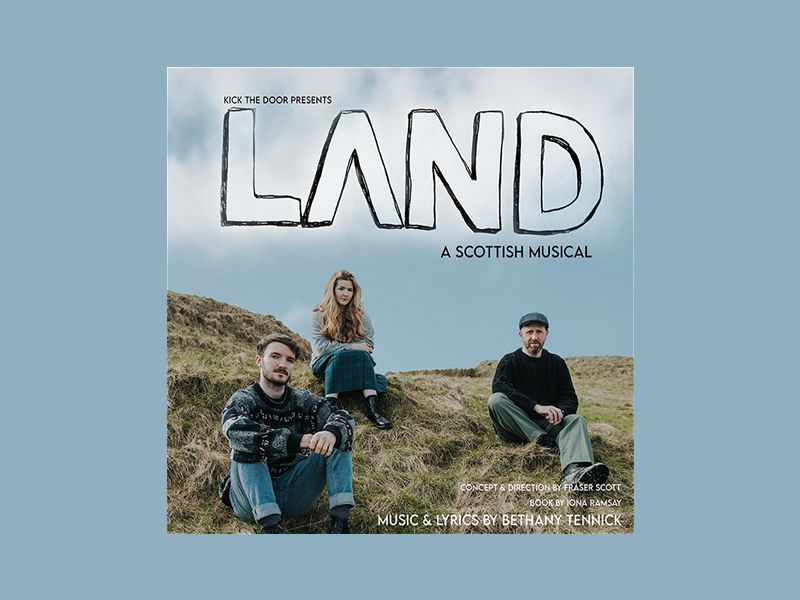 Land - A Scottish Musical