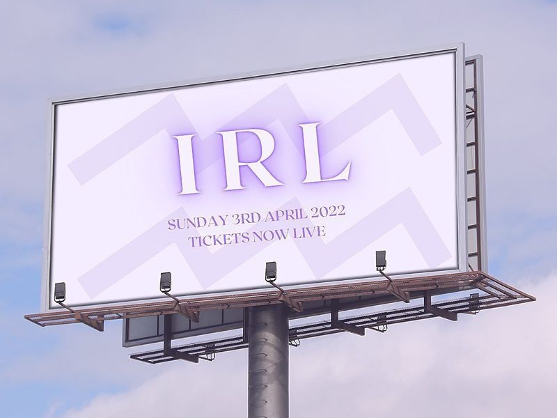 IRL: In Real Life