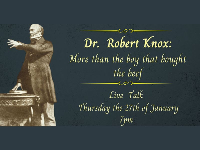 Dr. Robert Knox: More Than the Boy Who Bought the Beef
