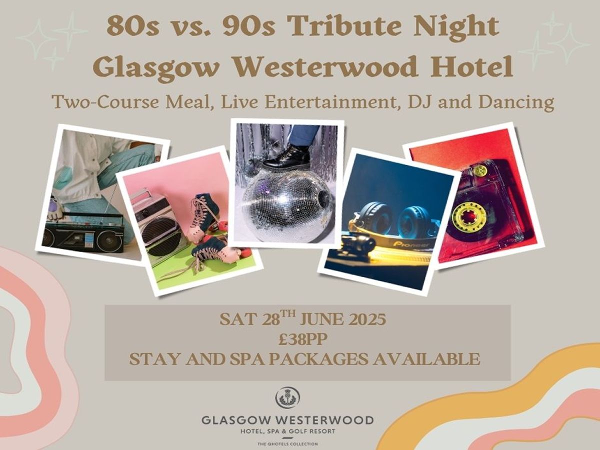 80’s V 90’s Tribute Night