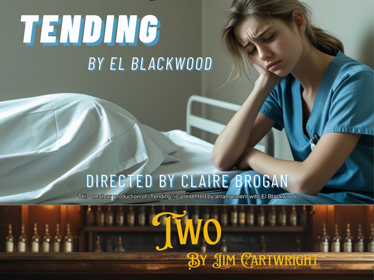Two & Tending