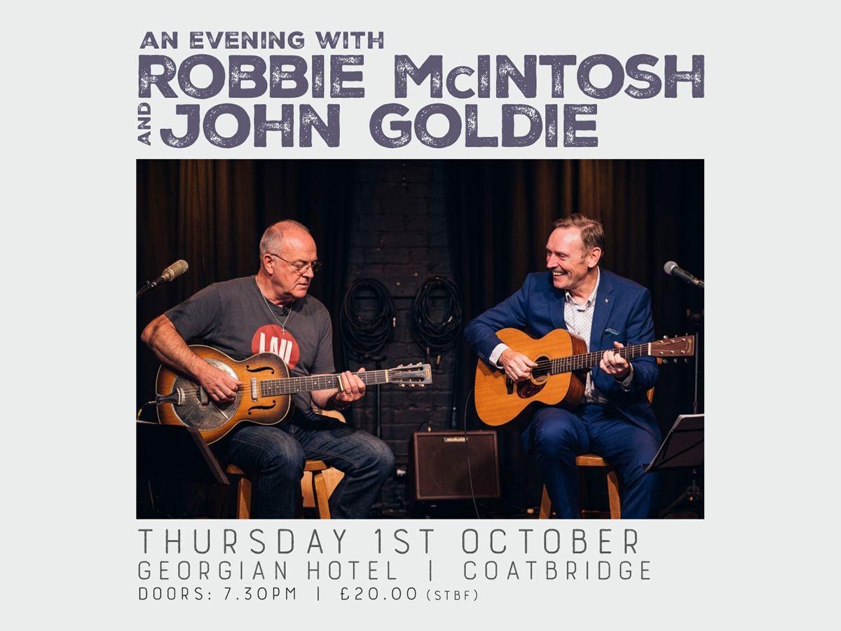 Guitar Legends: Robbie McIntosh & John Goldie