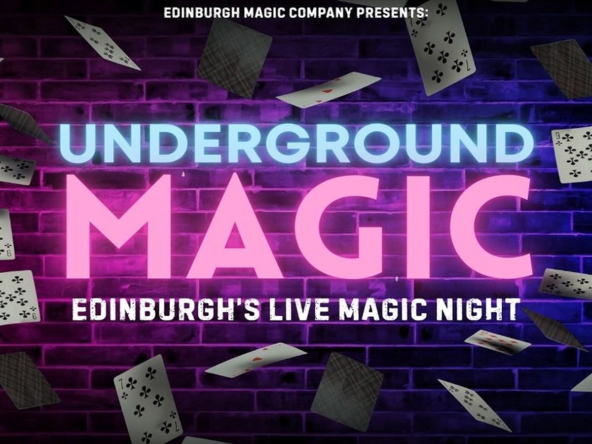 Underground Magic: Edinburgh’s Live Magic Night