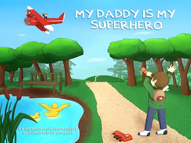 My Daddy is My Superhero