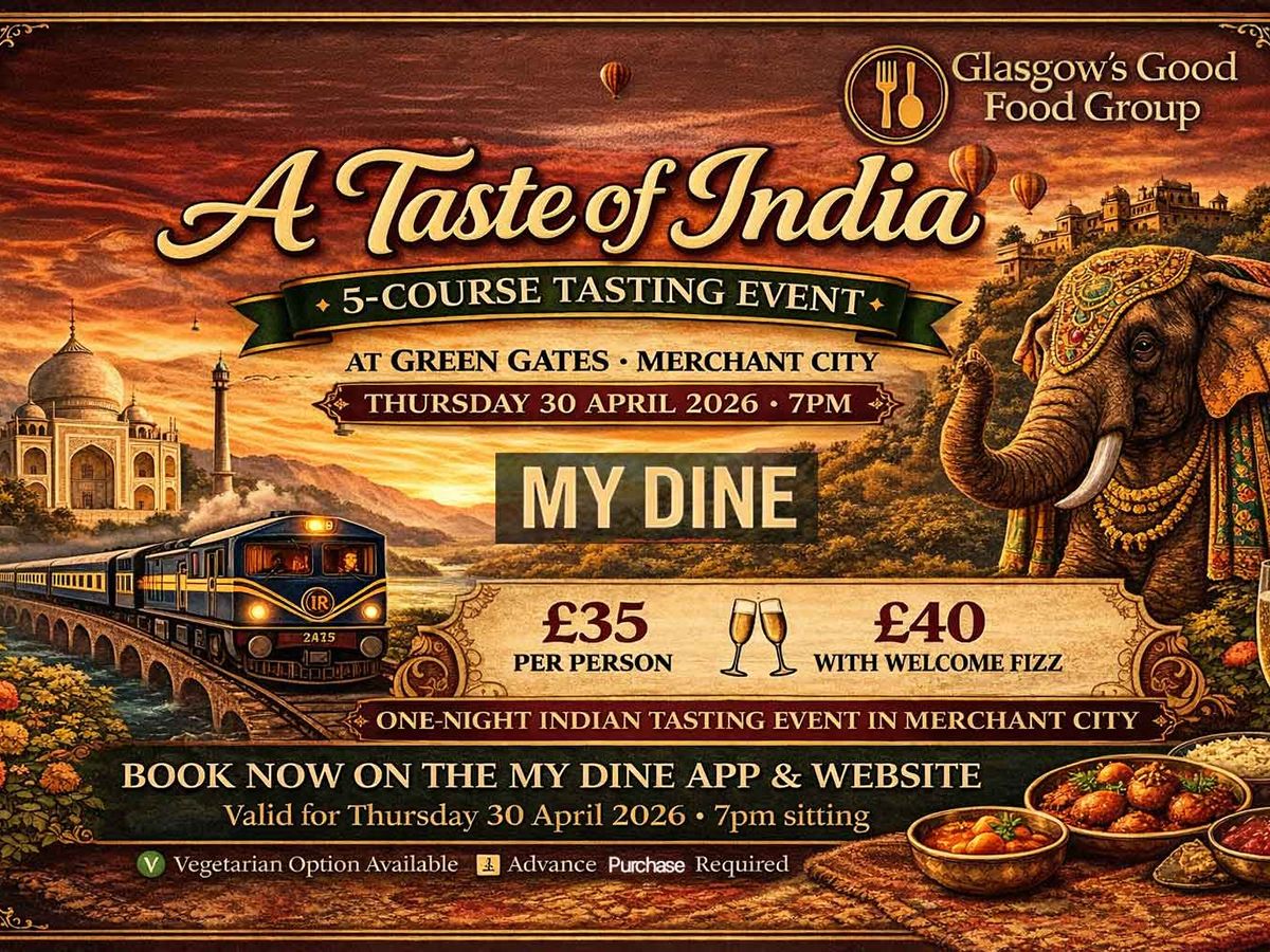 A Taste Of India with Glasgow’s Good Food Group