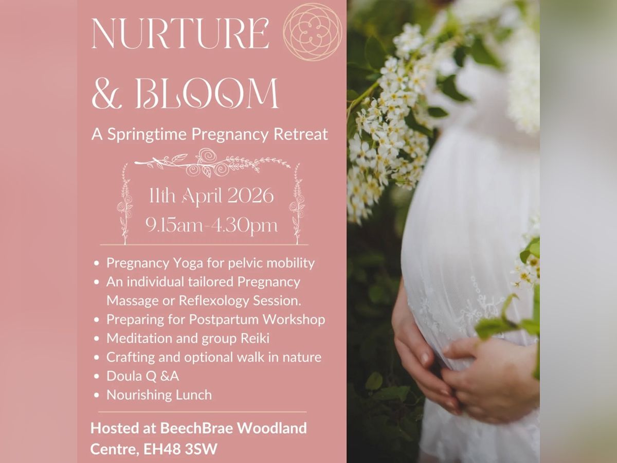 Nurture & Bloom Spring Pregnancy Retreat