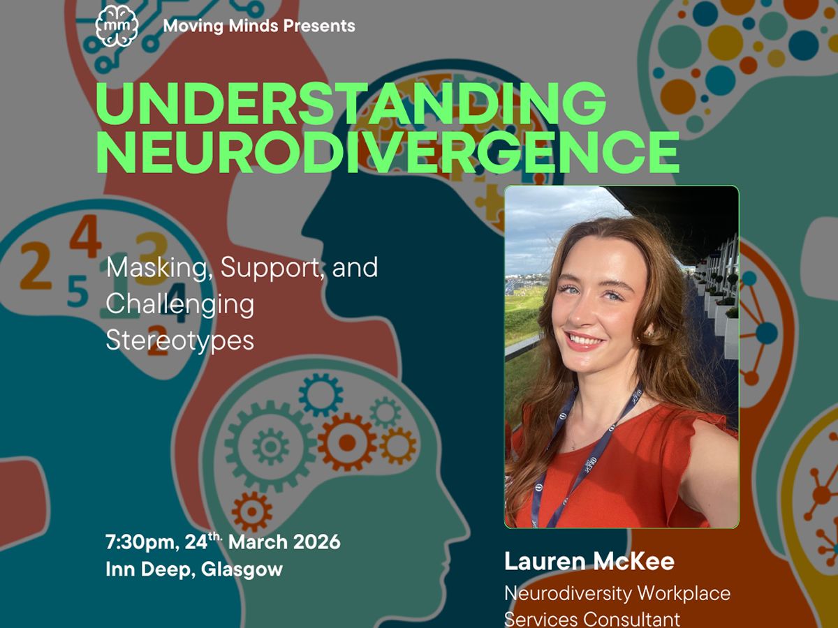 Moving Minds presents Understanding Neurodivergence: Masking, Support, and Challenging Stereoty