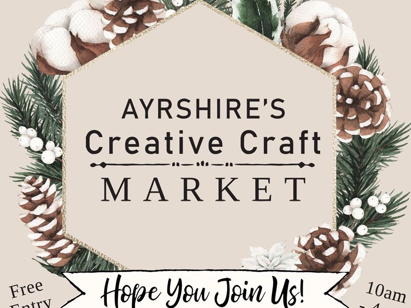 Ayrshire’s Creative Craft Market