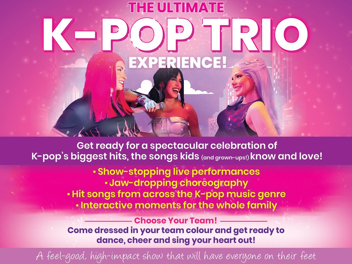 The Ultimate K-Pop Trio Experience