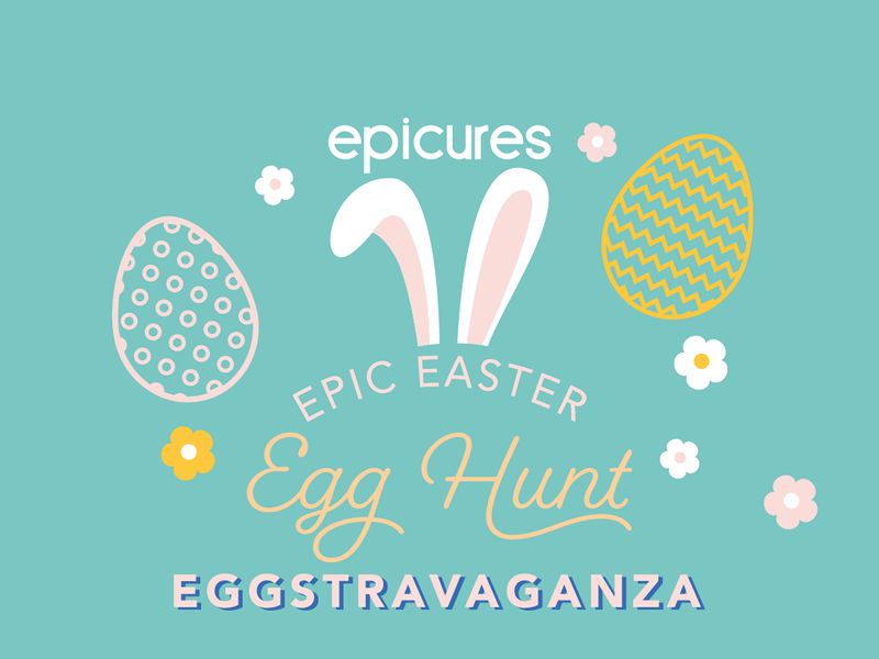 Epicures Epic Easter Egg Hunt Eggstravaganza at Epicures, Glasgow West