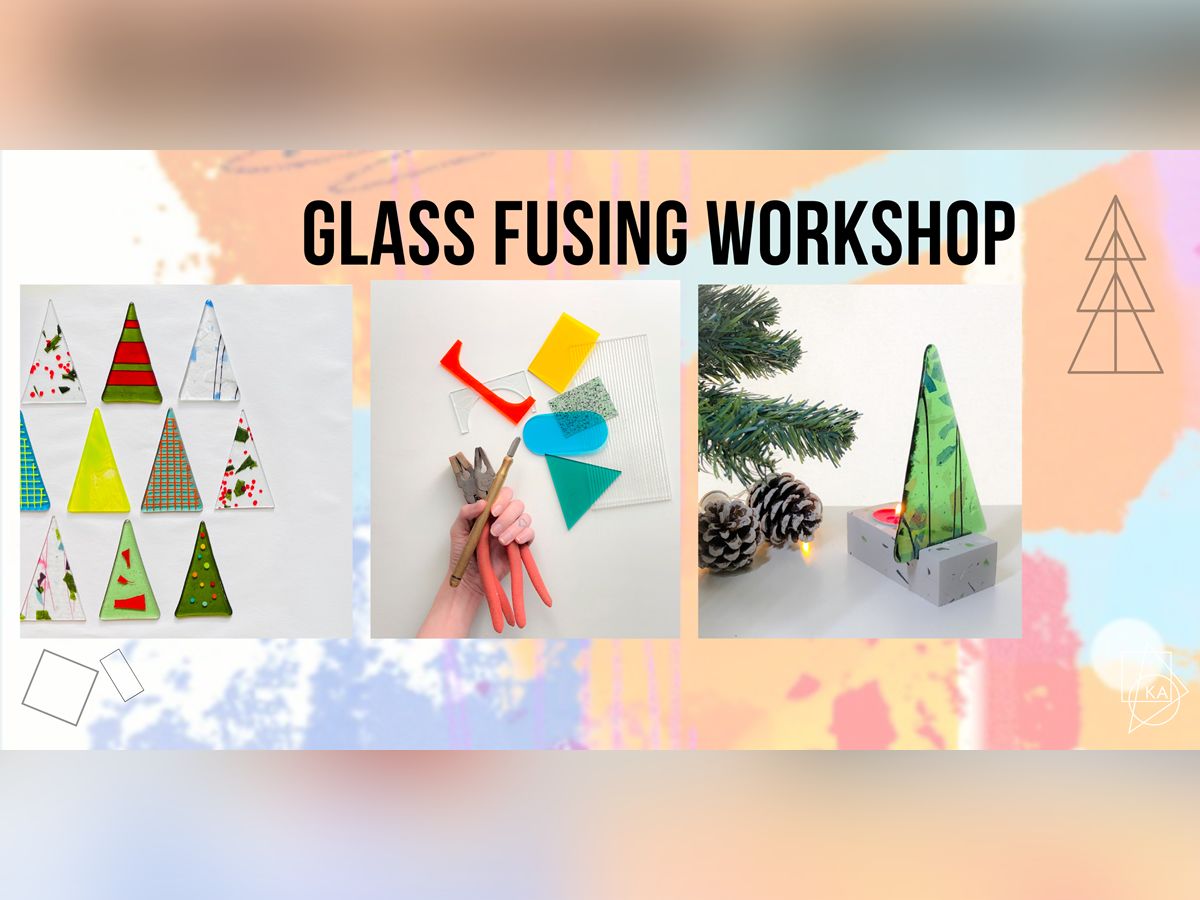 Fused Glass Workshop - Christmas Edition