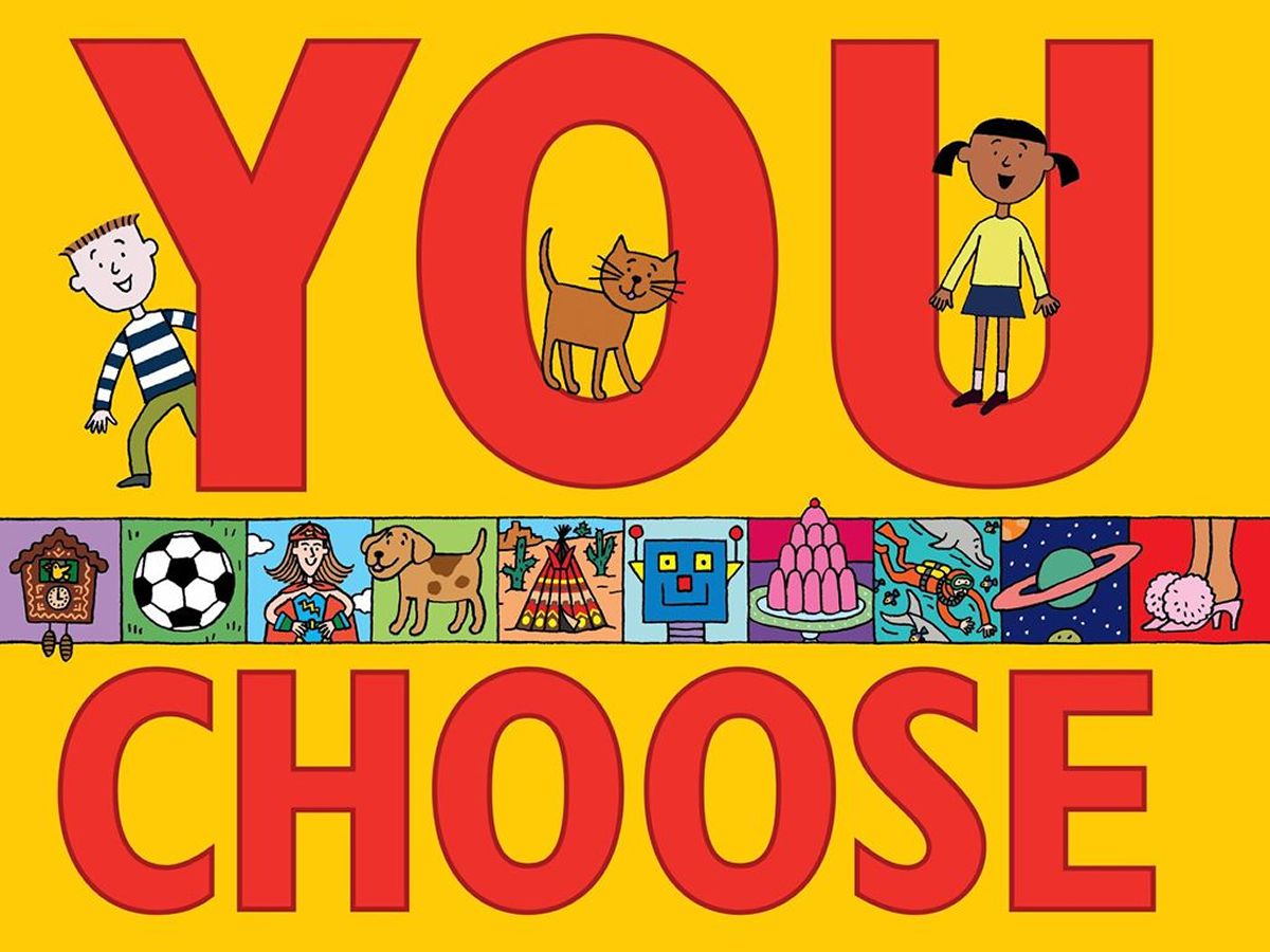 You Choose