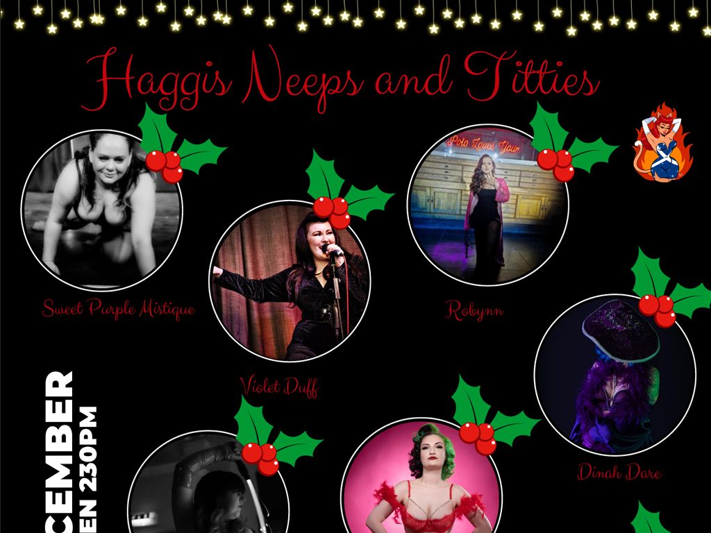 Haggis Neeps and Titties Too Tour