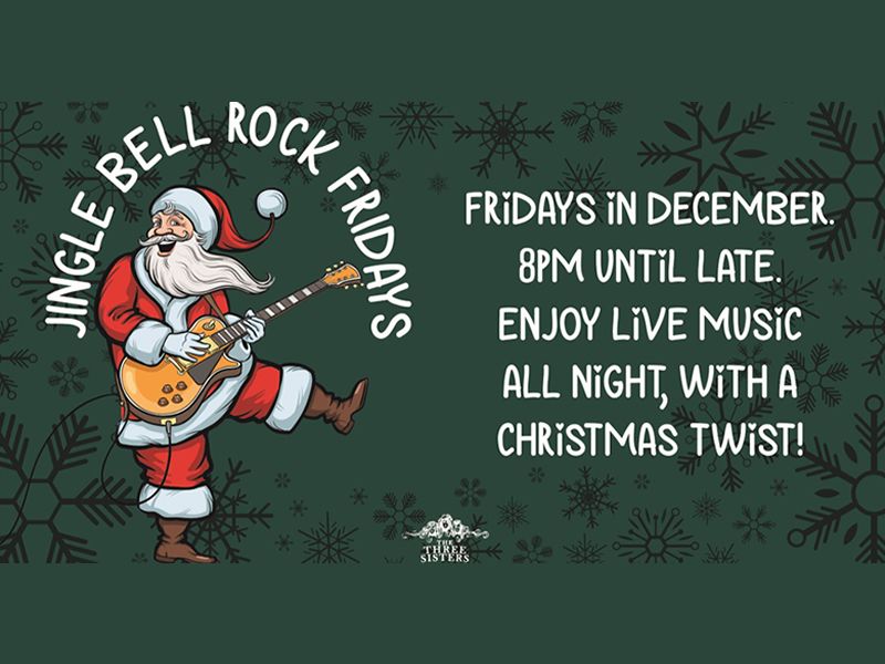 Jingle Bell Rock Fridays at The Three Sisters Edinburgh, Edinburgh Old Town | What's On Edinburgh Jingle Bell Rock Fridays at The Three Sisters Edinburgh, Edinburgh Old Town | What's On Edinburgh