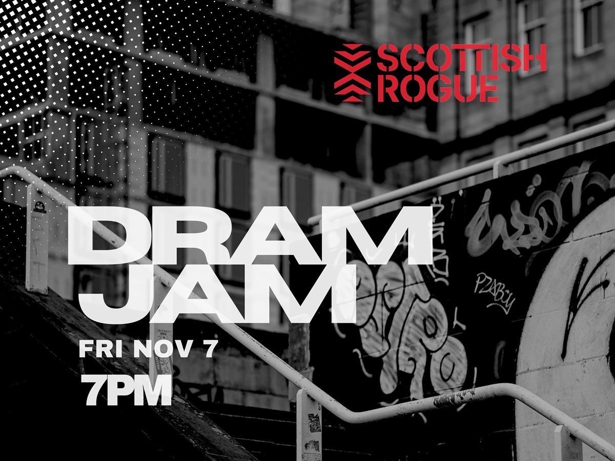 DRAM JAM - Whisky Tasting & Live Music