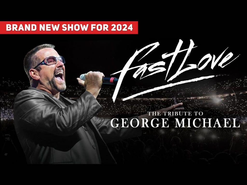 Fastlove: The George Michael Tribute