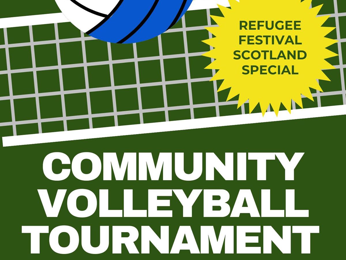 Community Volleyball Tournament - Refugee Festival Scotland Special