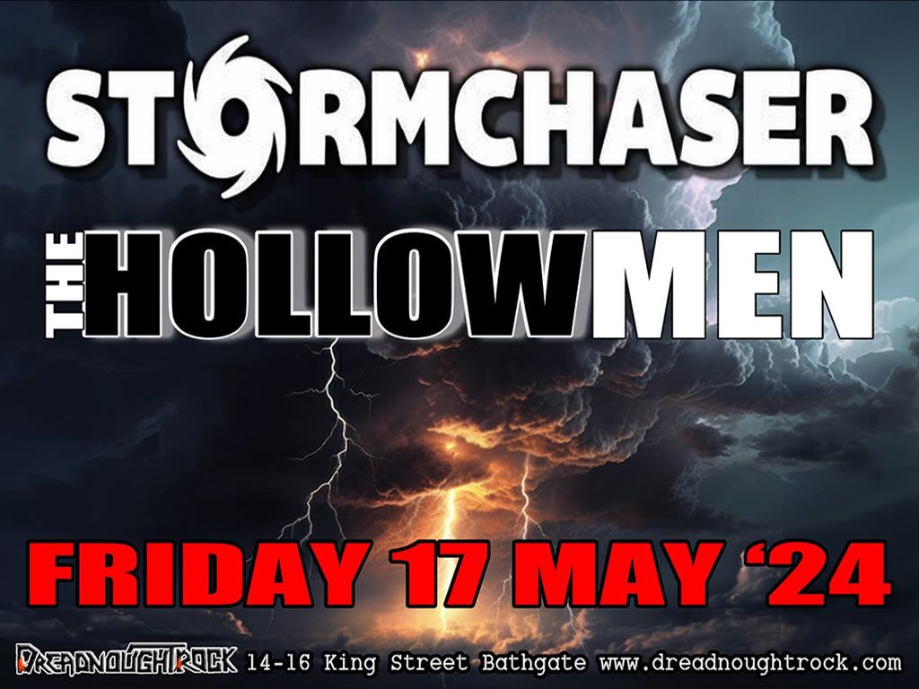 Stormchaser & The Hollowmen