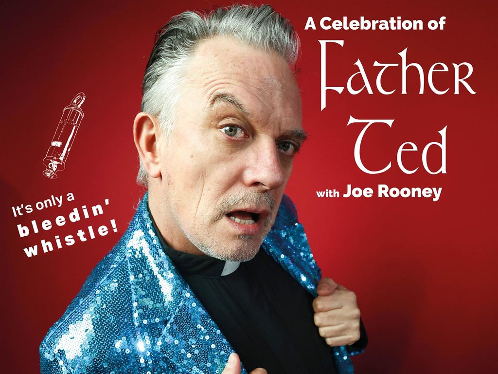 A Celebration Of Father Ted with Joe Rooney