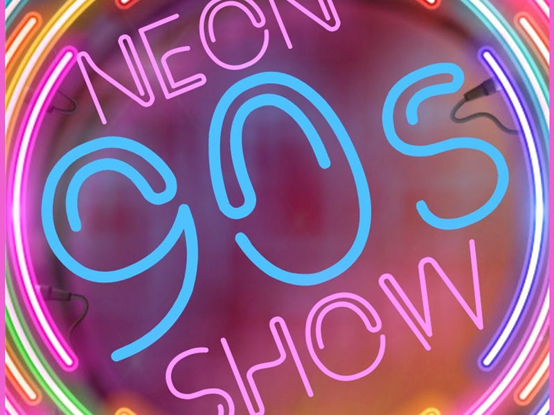 Neon 90’s Show