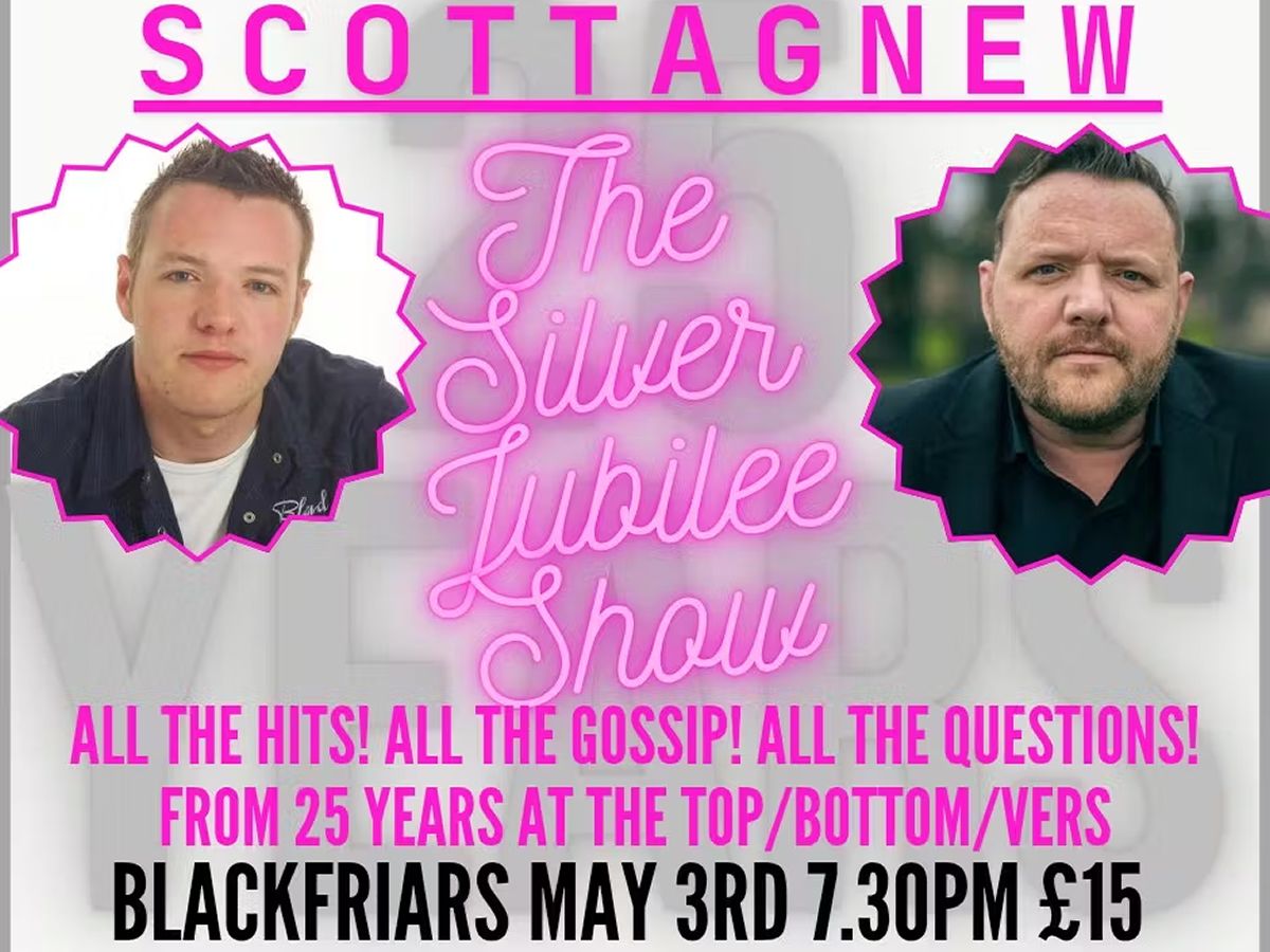 Scott Agnew: The Silver Jubilee Show