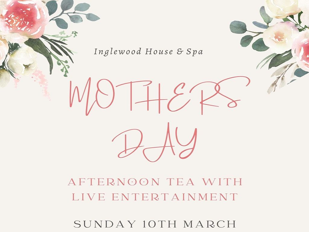 Mother’s Day Afternoon Tea with Live Entertainment
