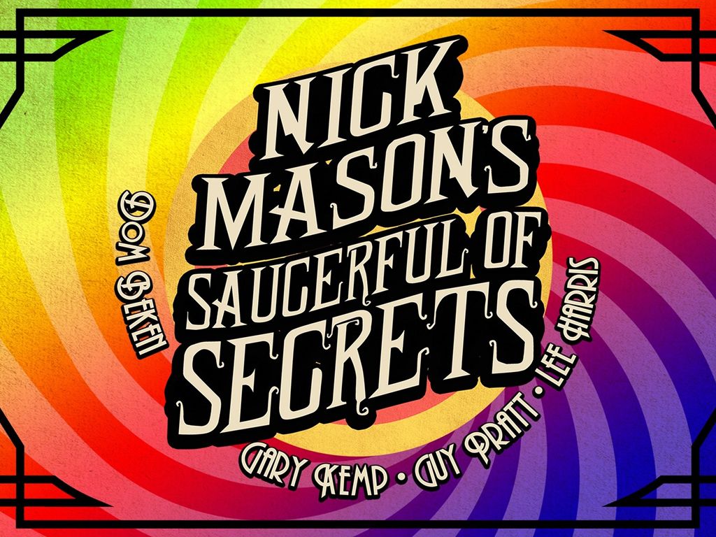 Nick Mason’s Saucerful of Secrets