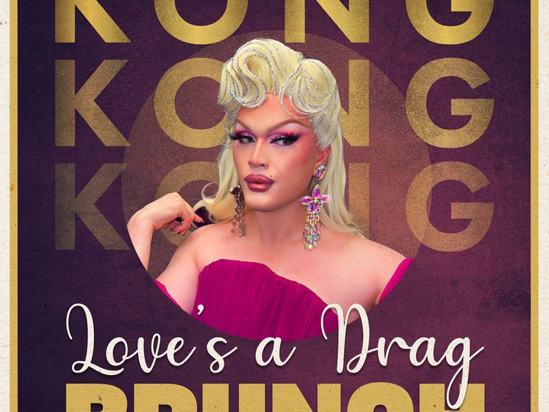 Love’s A Drag Brunch