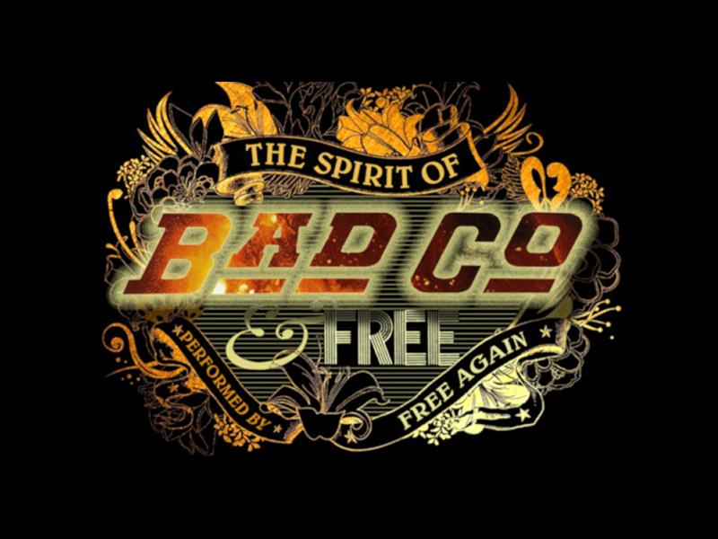 Free Again: Spirit of Bad Company and Free Again