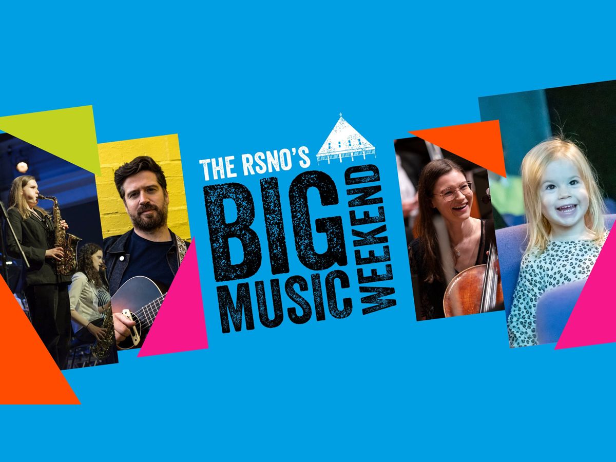 RSNO’s Big Music Weekend