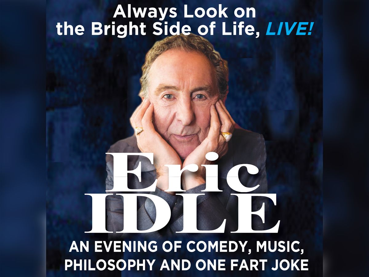 Eric Idle: Always Look on the Bright Side of Life, Live!