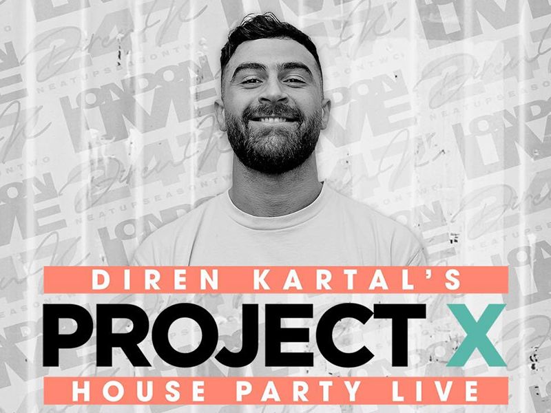 Diren Kartal’s Project X House Party
