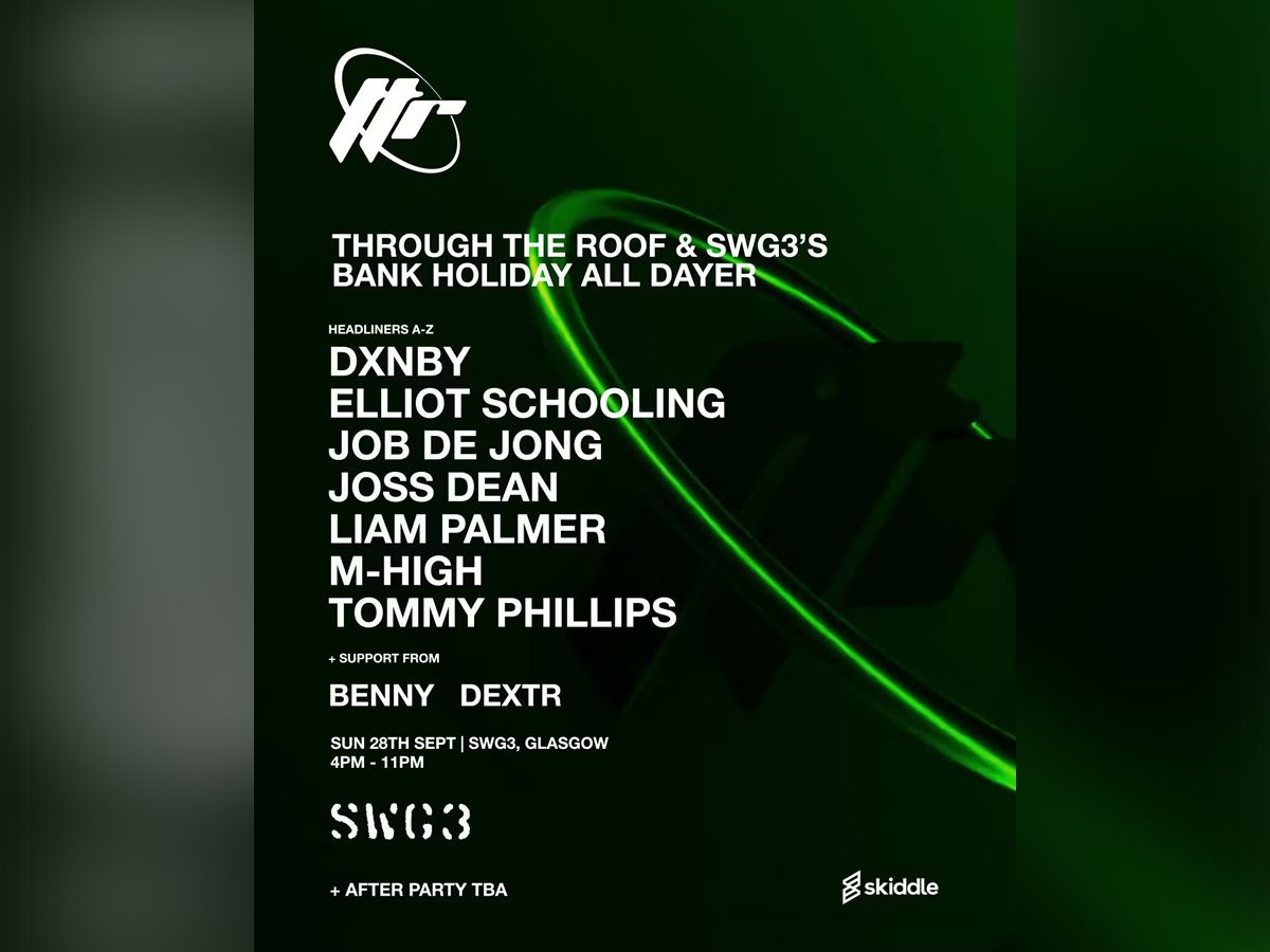 Through The Roof x SWG3: Bank Holiday All Dayer