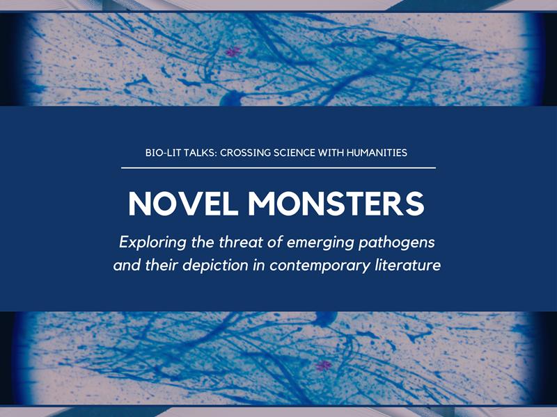 Novel Monsters: Exploring the threat of emerging pathogens and their depiction in contemporary literature