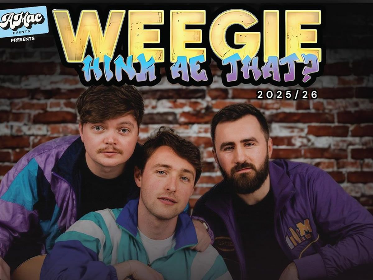 Weegie Hink Ae That?