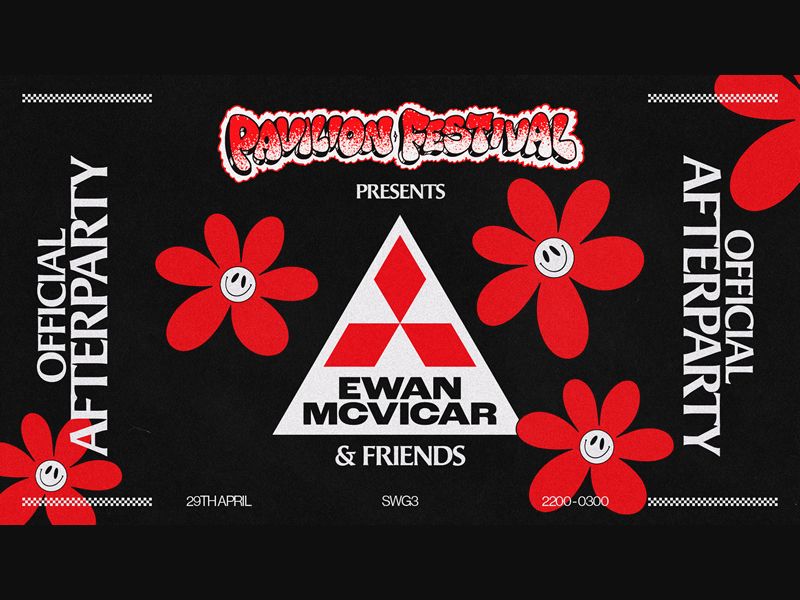 Official Pavilion Festival Afterparty: Ewan McVicar & Friends
