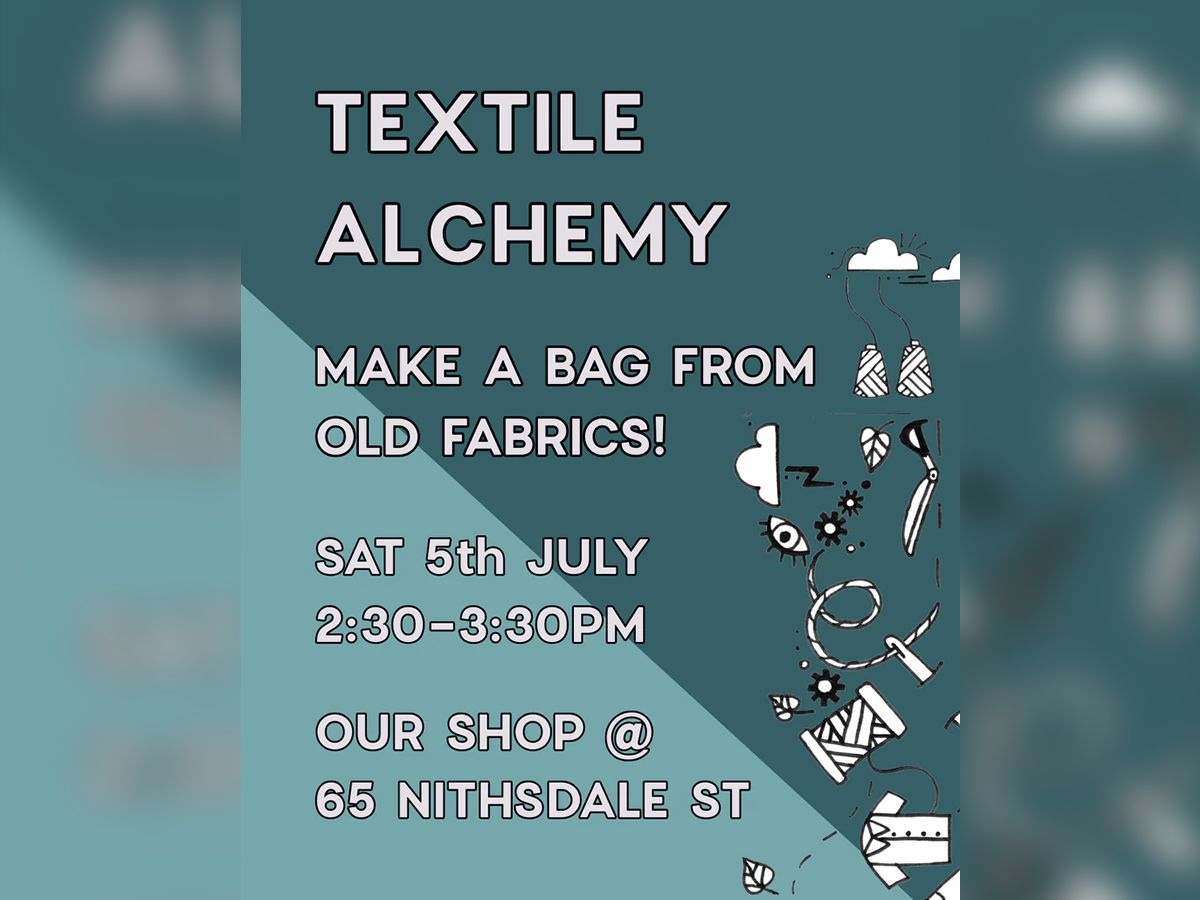 Textile Alchemy - Make a Bag from Old Fabrics!