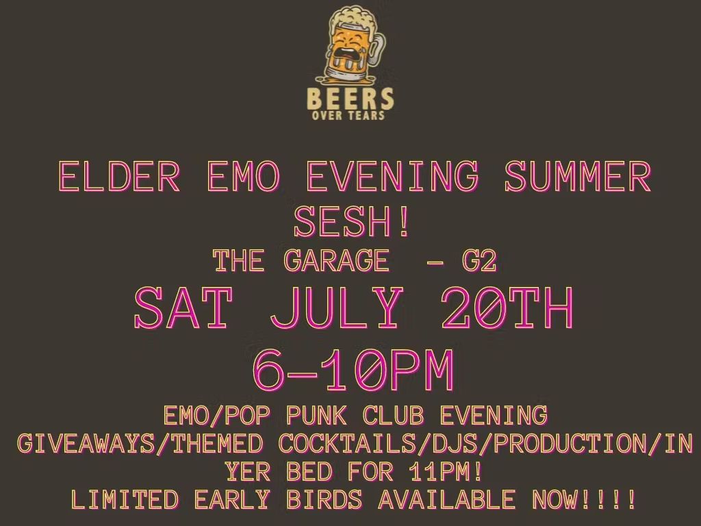 Elder Emo Evening Summer Sesh