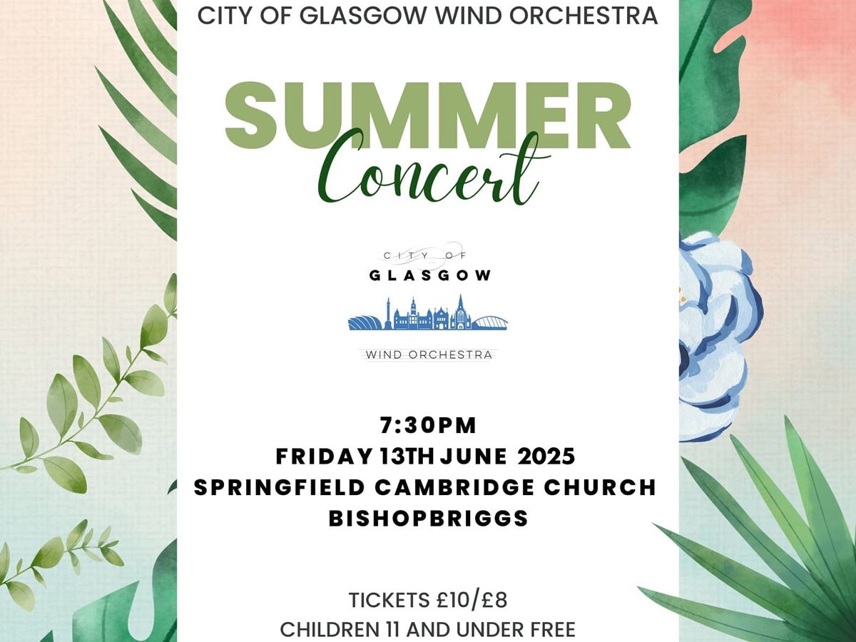 City of Glasgow Wind Orchestra Summer Concert