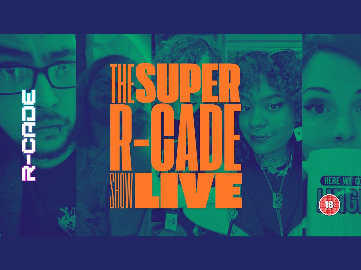 The Super R-CADE Show Live