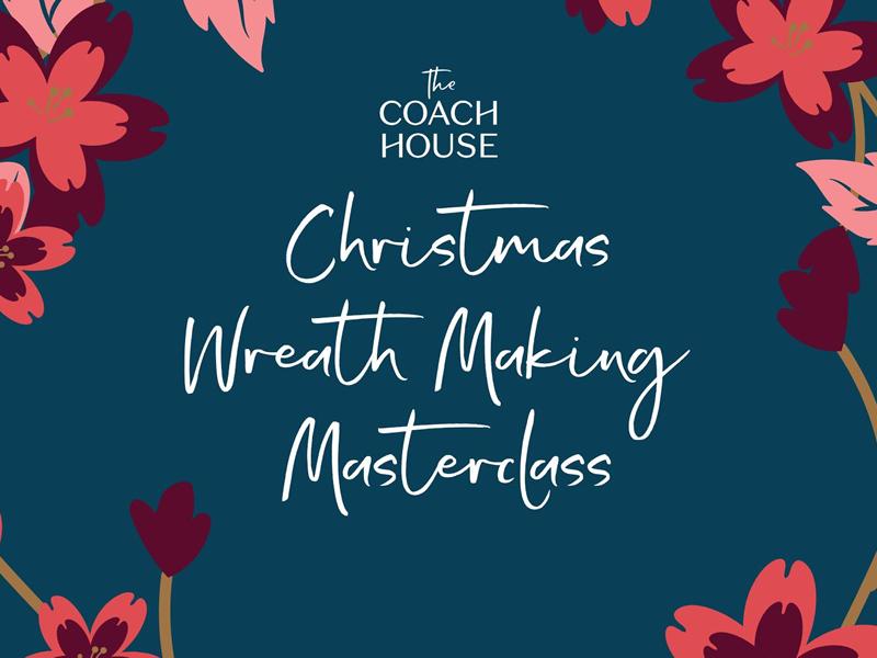 Christmas Wreath Making Masterclass