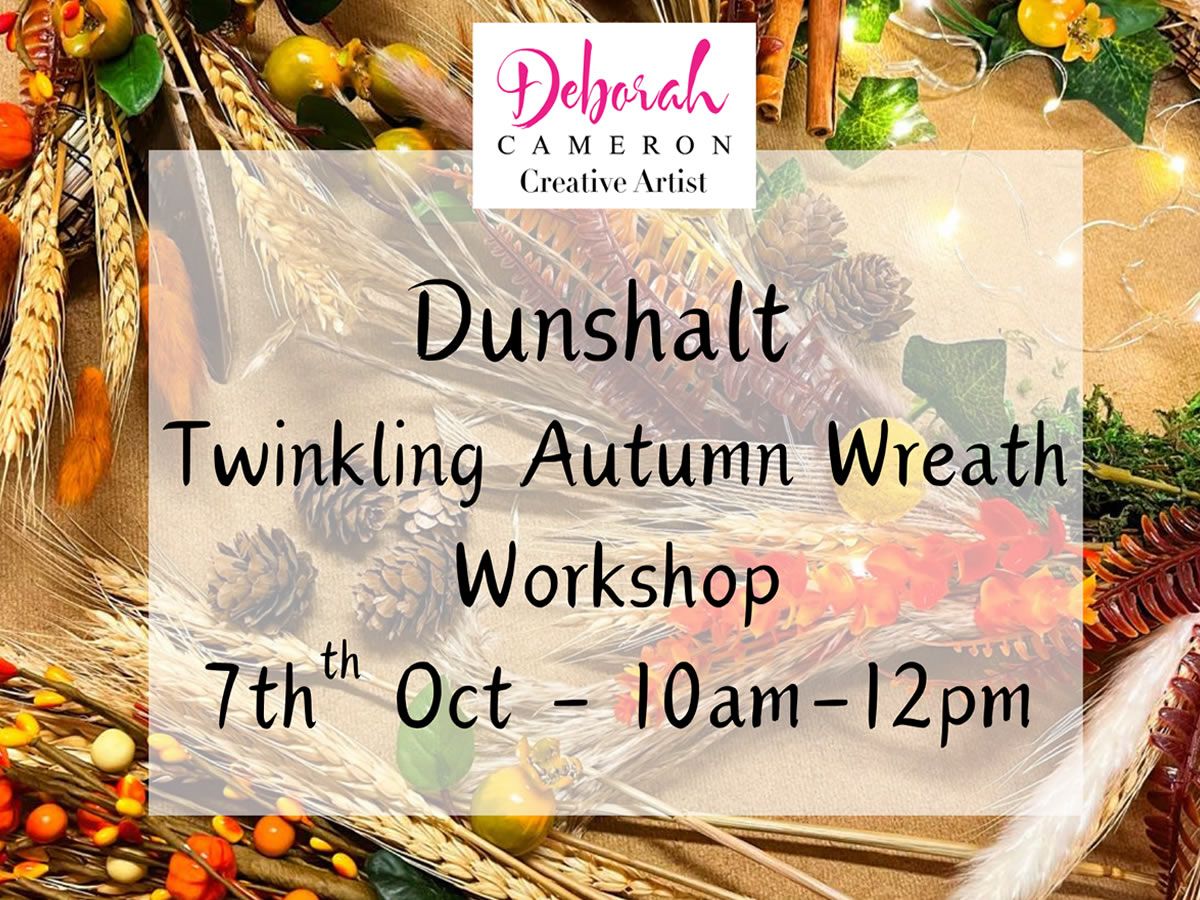 Dunshalt Twinkling Autumn Wreath Workshop