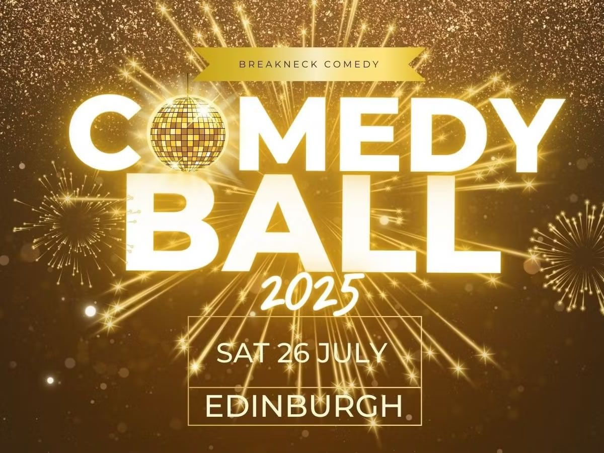 Comedy Ball Edinburgh