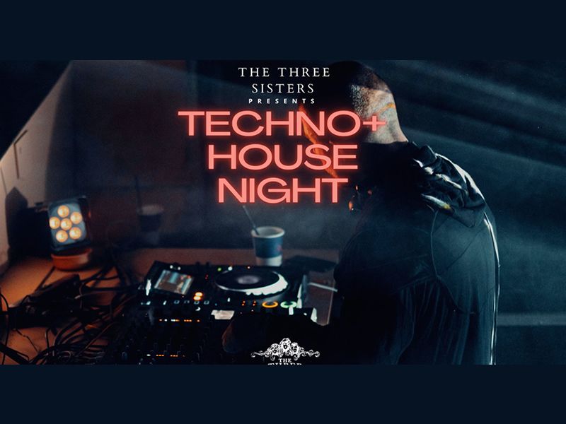 Techno + House Night