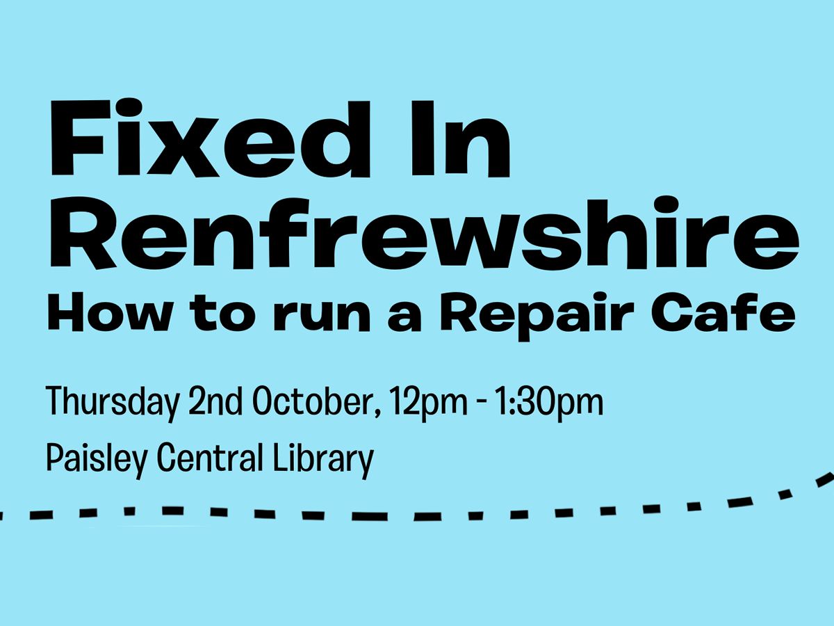 Fixed In Renfrewshire: How To Run A Repair Cafe