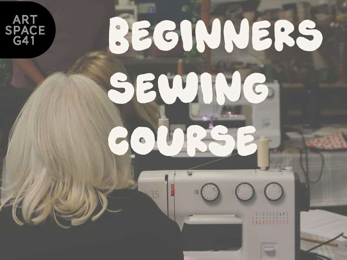 Beginners Sewing course 5 weeks