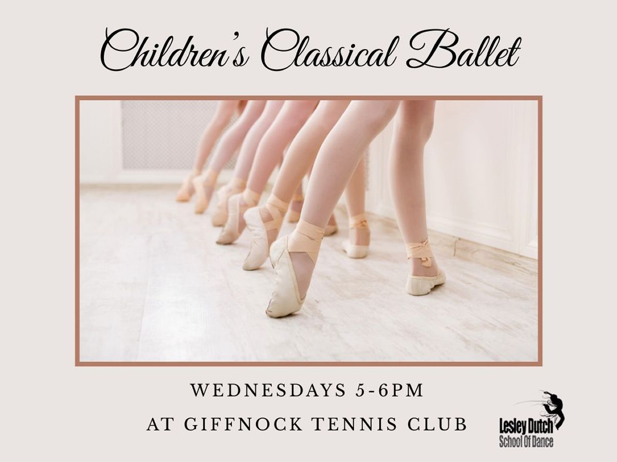 Children’s Classical Ballet Classes - New Term